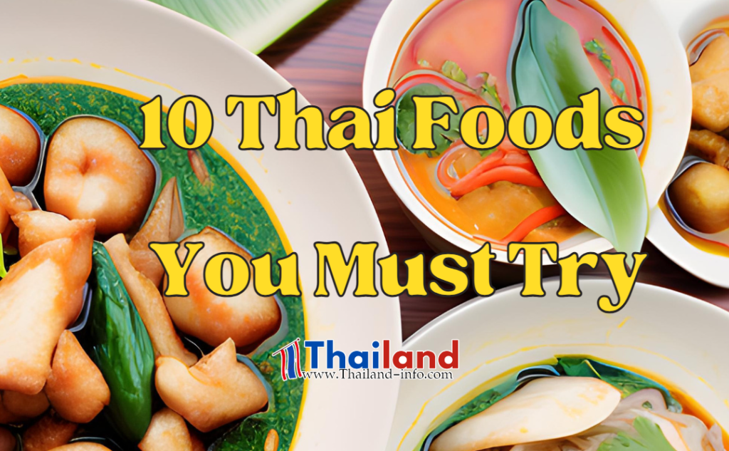10 Thai Foods You Must Try